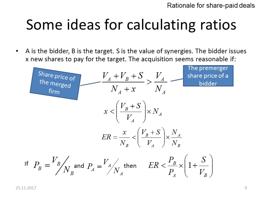 Some ideas for calculating ratios A is the bidder, B is the target. S